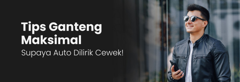 tips ganteng maksimal